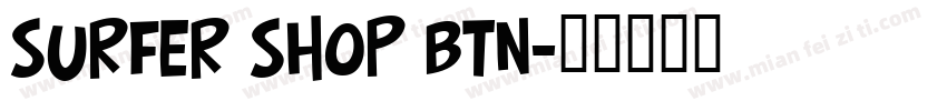 Surfer Shop BTN字体转换